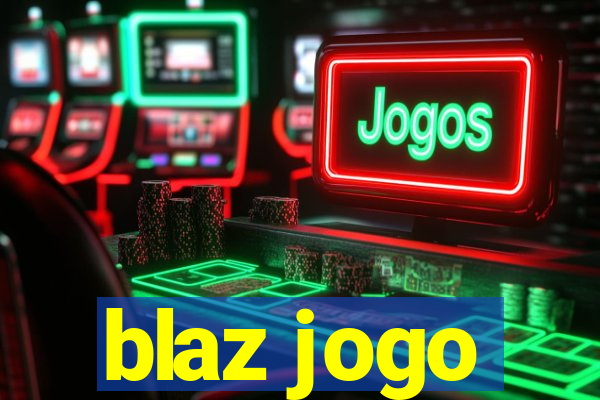 blaz jogo